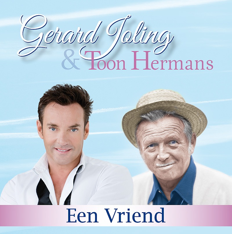 Een Vriend - Gerard Joling en Toon Hermans