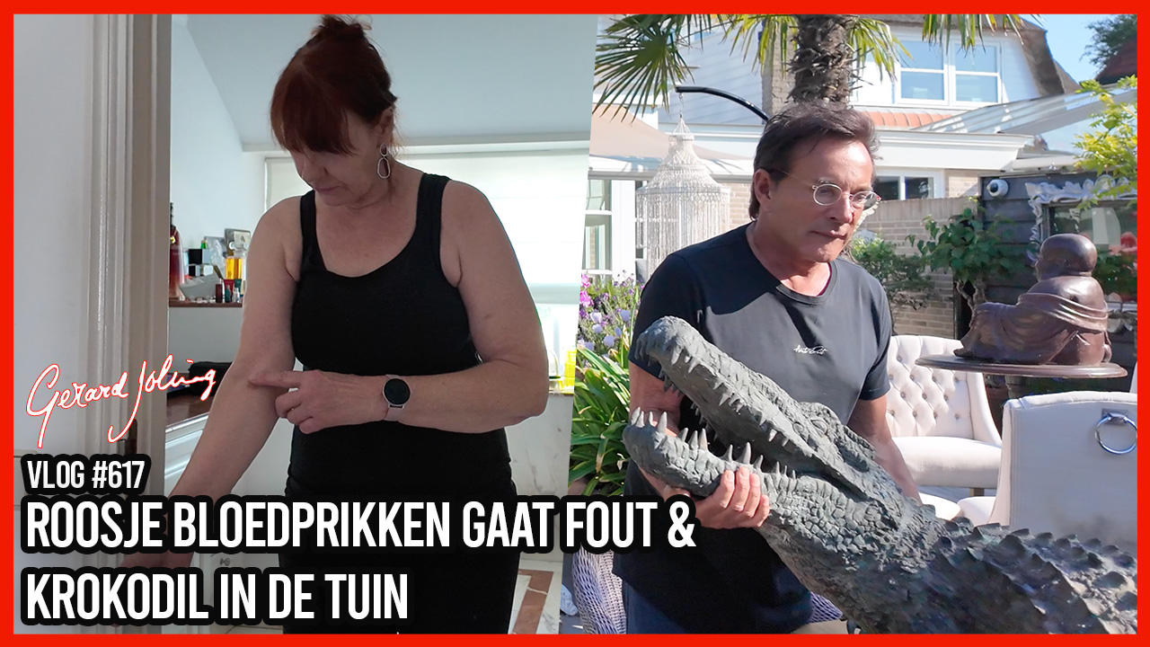 ROOSJE BLOEDPRIKKEN GAAT FOUT & KROKODIL IN DE TUIN - GERARD JOLING - VLOG #617