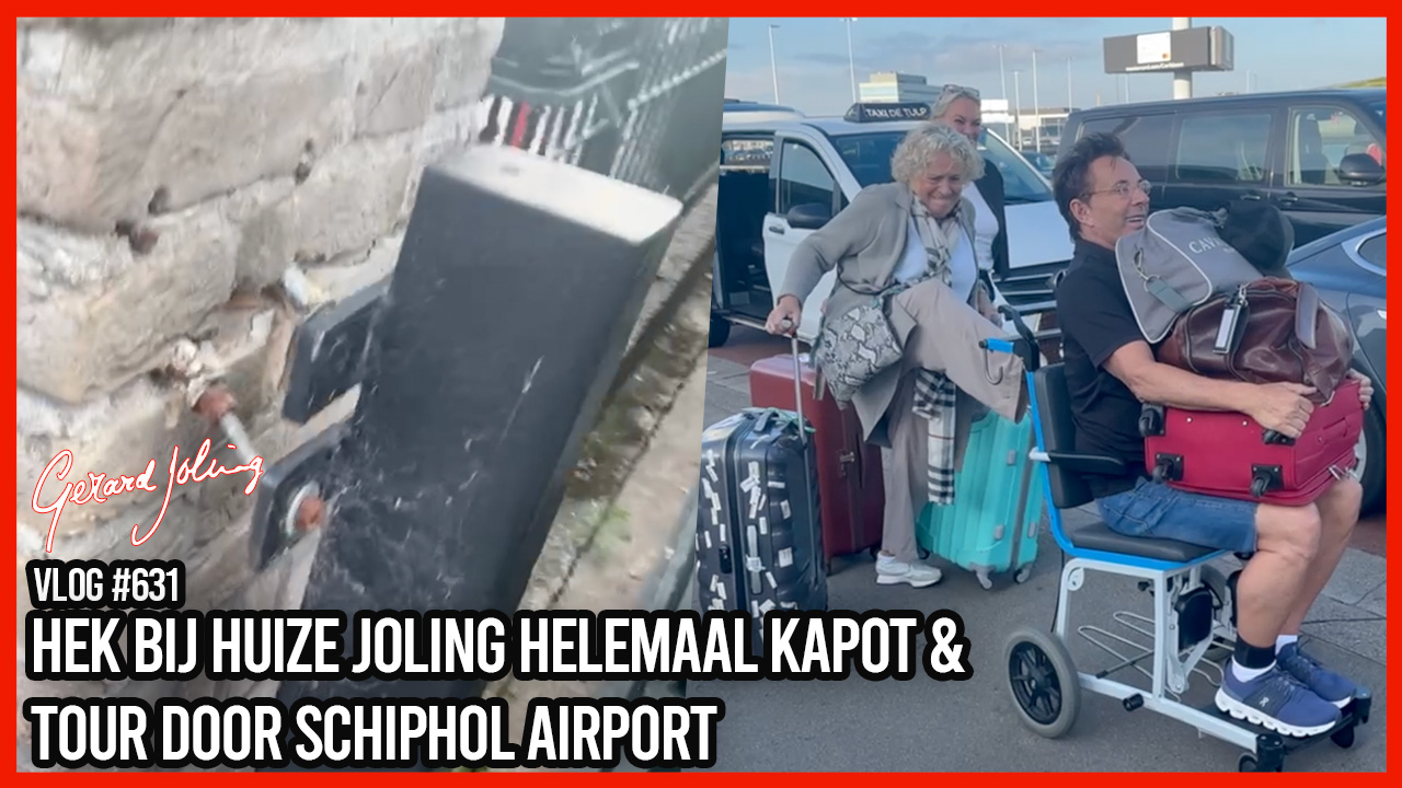 HEK BIJ HUIZE JOLING HELEMAAL KAPOT & TOUR DOOR SCHIPHOL AIRPORT - GERARD JOLING - VLOG #631