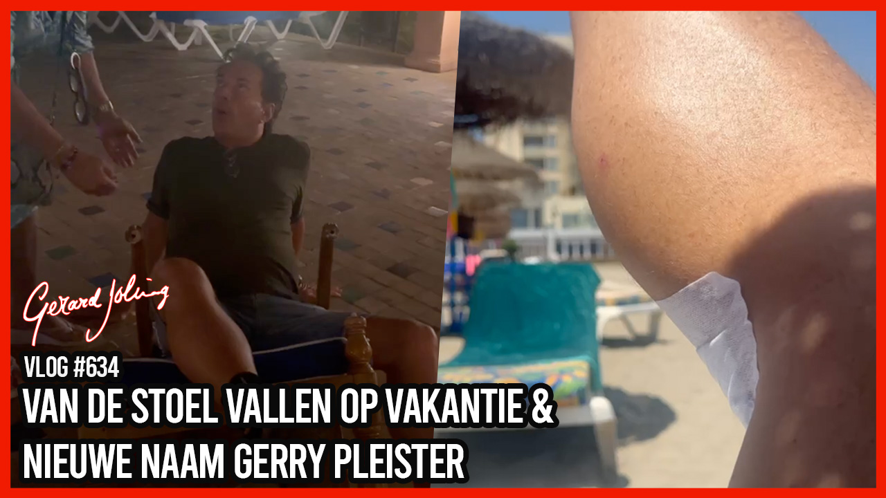VAN DE STOEL VALLEN OP VAKANTIE & NIEUWE NAAM GERRY PLEISTER - GERARD JOLING - VLOG #634