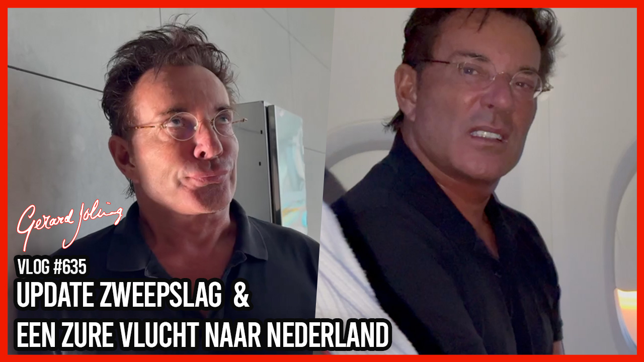 UPDATE ZWEEPSLAG & EEN ZURE VLUCHT NAAR NEDERLAND - GERARD JOLING - VLOG #635