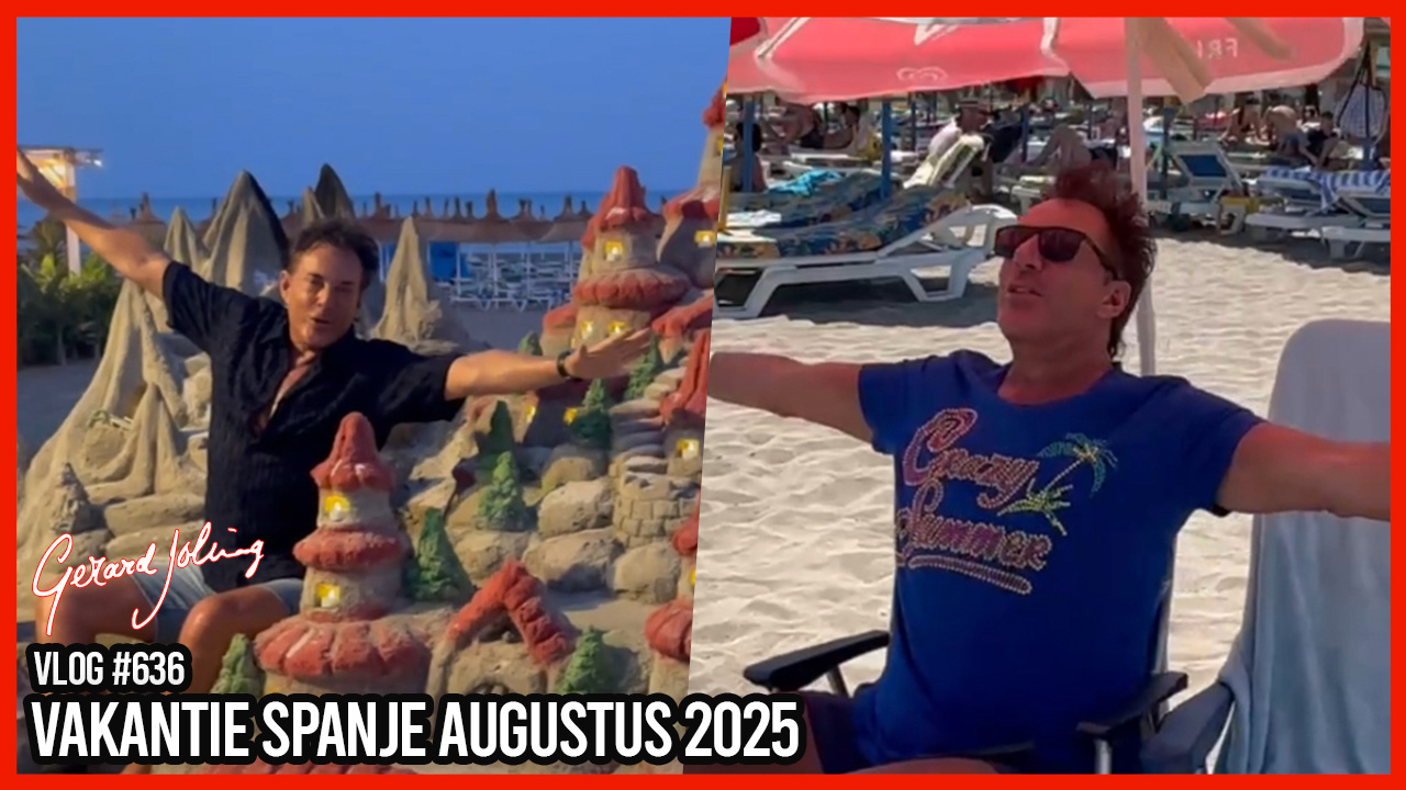 VAKANTIE SPANJE AUGUSTUS 2025 - GERARD JOLING - VLOG #636