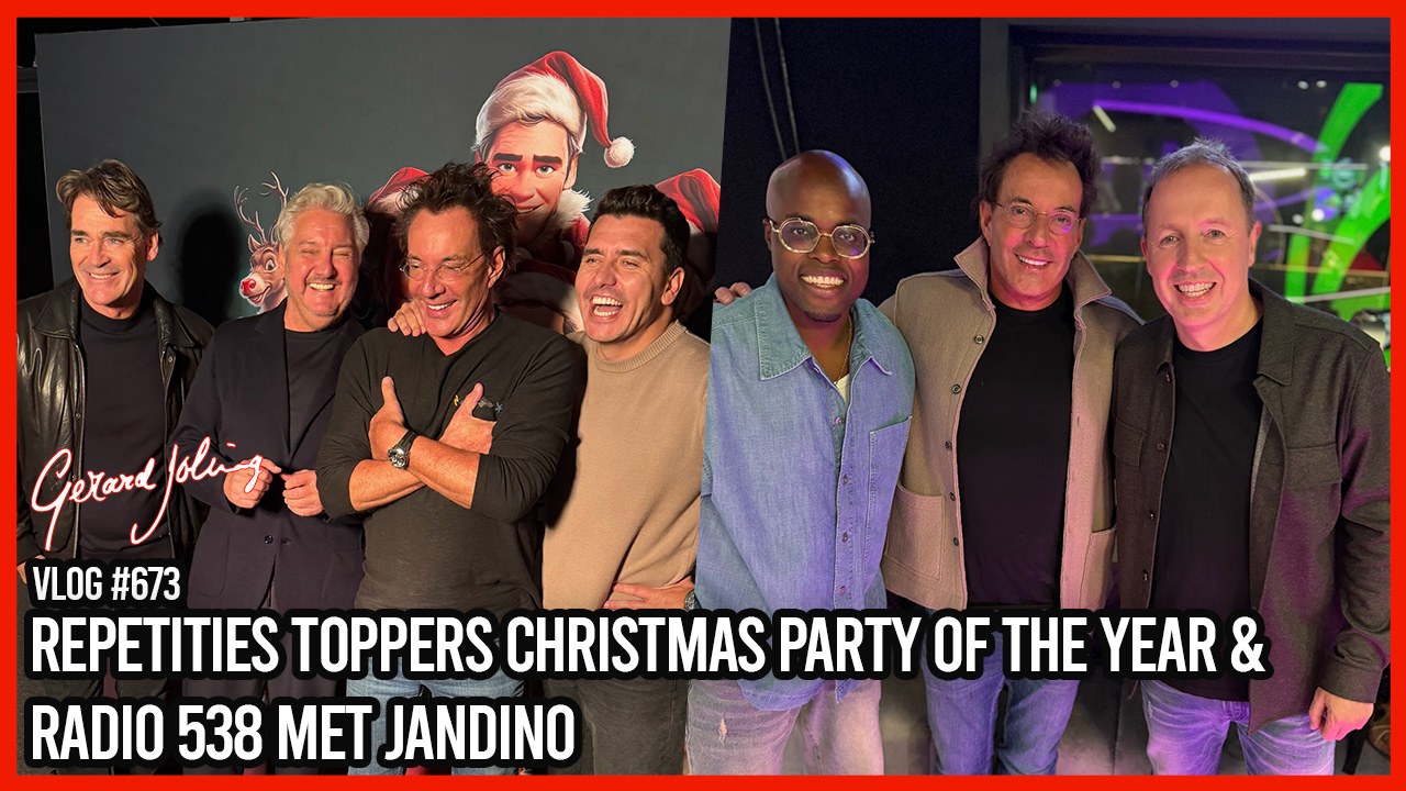 REPETITIES TOPPERS CHRISTMAS PARTY OF THE YEAR & RADIO 538 MET JANDINO - GERARD JOLING - VLOG#673