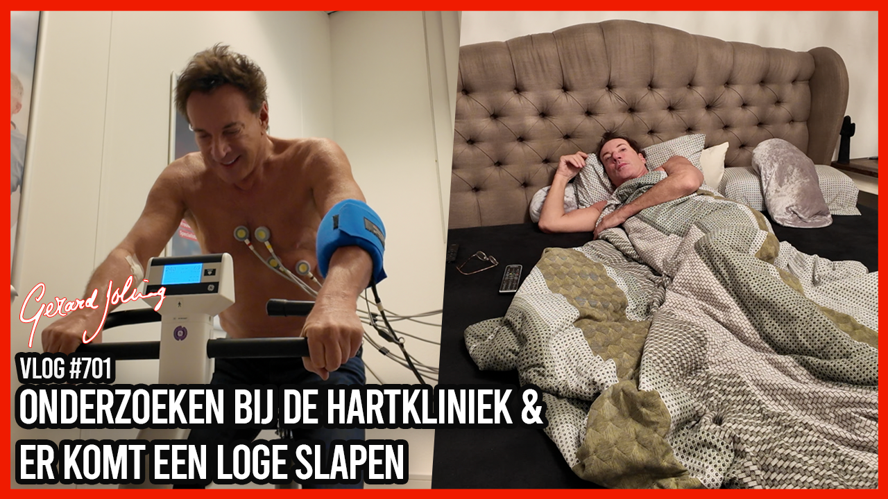 ONDERZOEKEN BIJ DE HARTKLINIEK & ER KOMT EEN LOGÉ SLAPEN - GERARD JOLING - VLOG #701