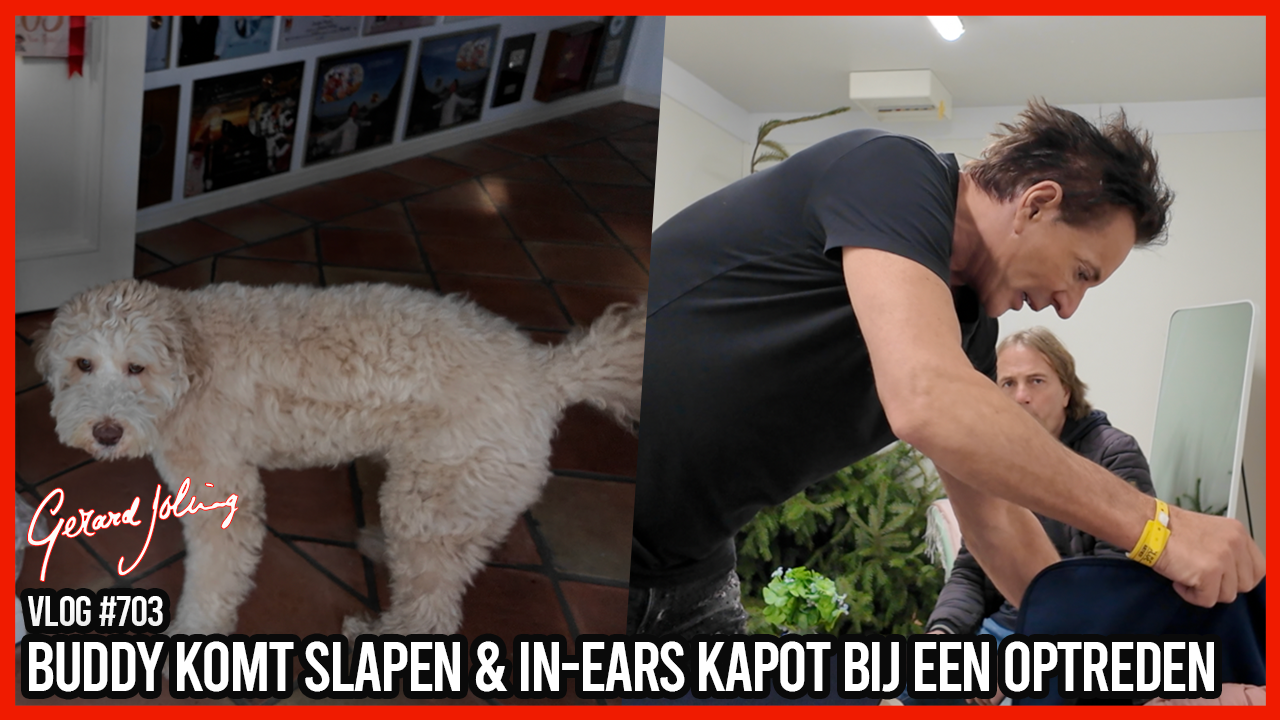 BUDDY KOMT SLAPEN & IN-EARS KAPOT BIJ EEN OPTREDEN - GERARD JOLING - VLOG #703