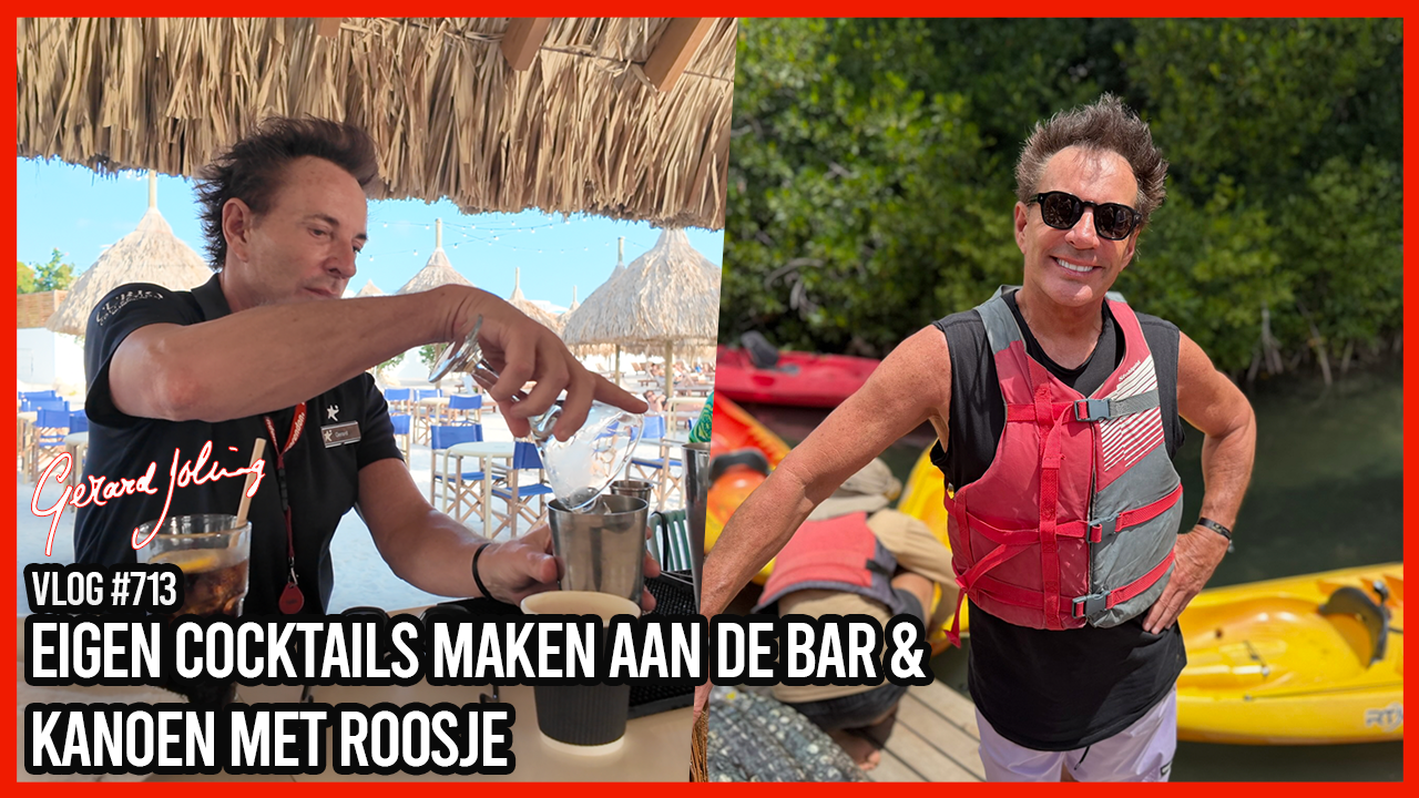 EIGEN COCKTAILS MAKEN AAN DE BAR & KANOËN MET ROOSJE  - GERARD JOLING - VLOG #713