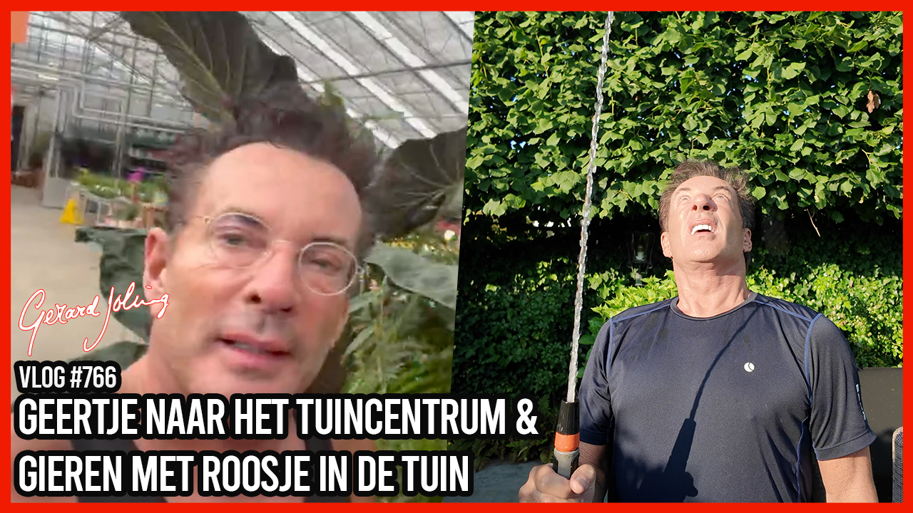 GEERTJE NAAR HET TUINCENTRUM & GIEREN MER ROOSJE IN DE TUIN - GERARD JOLING - VLOG #766