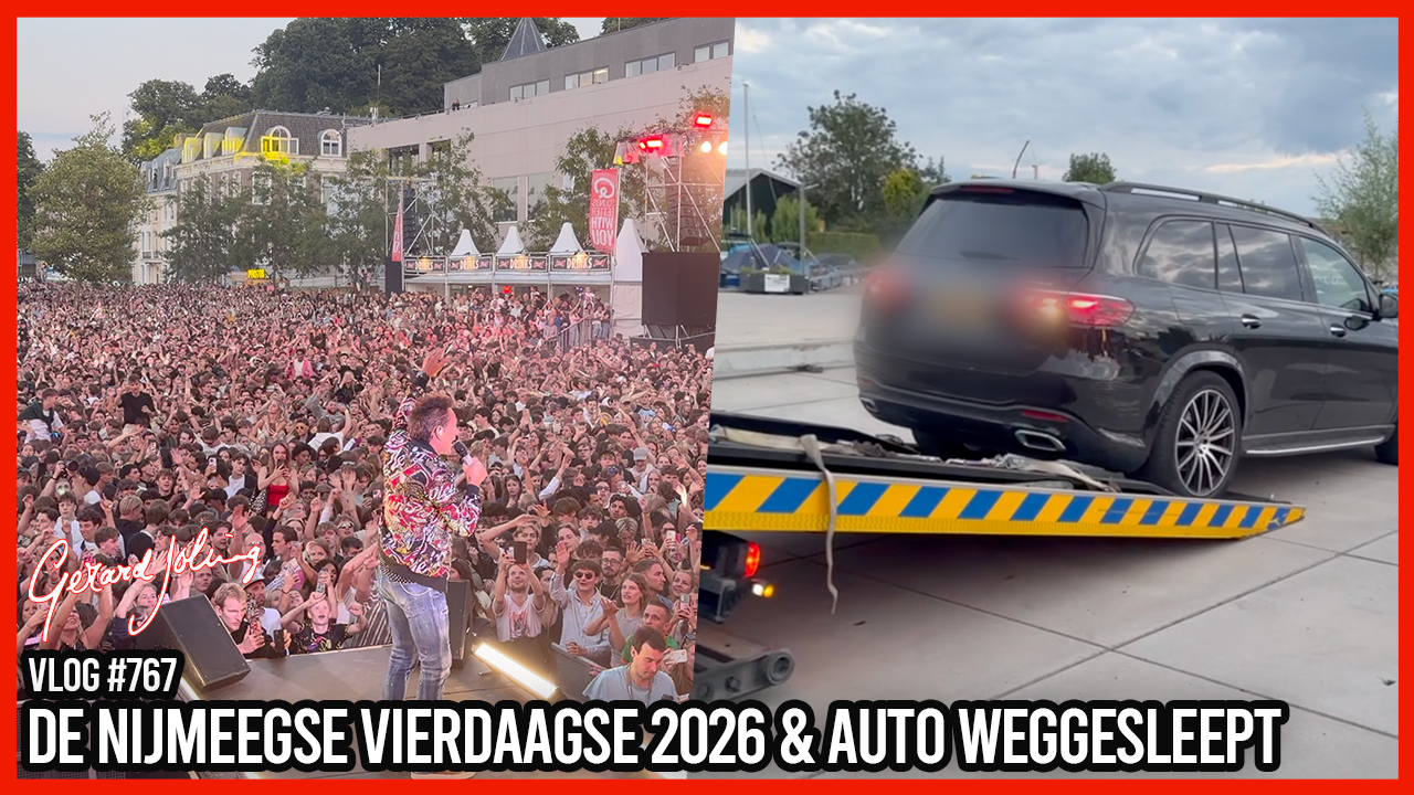DE NIJMEEGSE VIERDAAGSE 2026 & AUTO WEGGESLEEPT - GERARD JOLING - VLOG #767