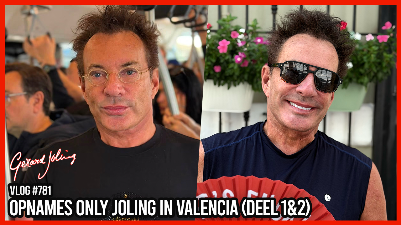 OPNAMES ONLY JOLING IN VALENCIA (DEEL 1&2) - GERARD JOLING - VLOG #781
